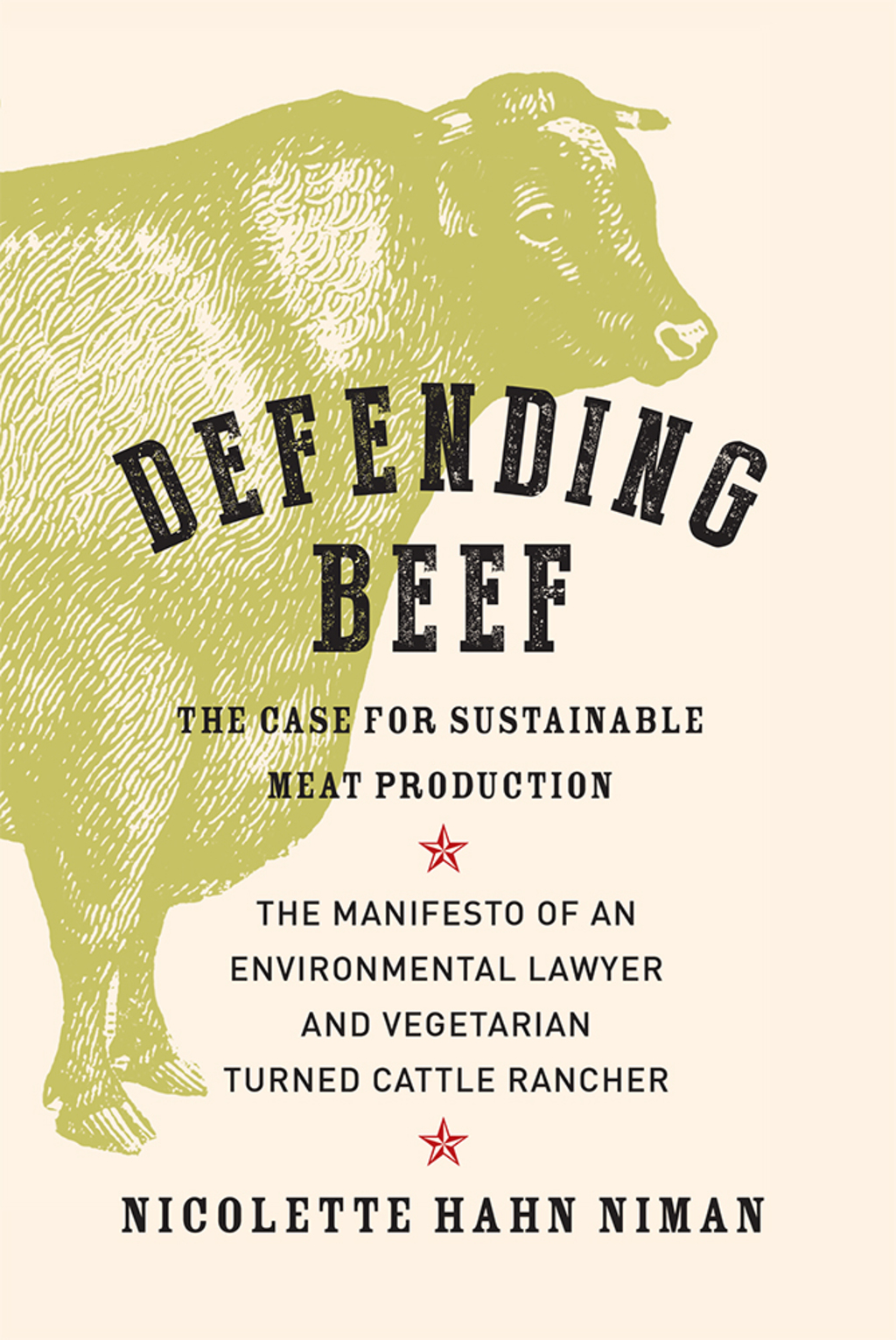 Defending Beef The Case for Sustainable Meat Production - (PDF/EPUB Version)