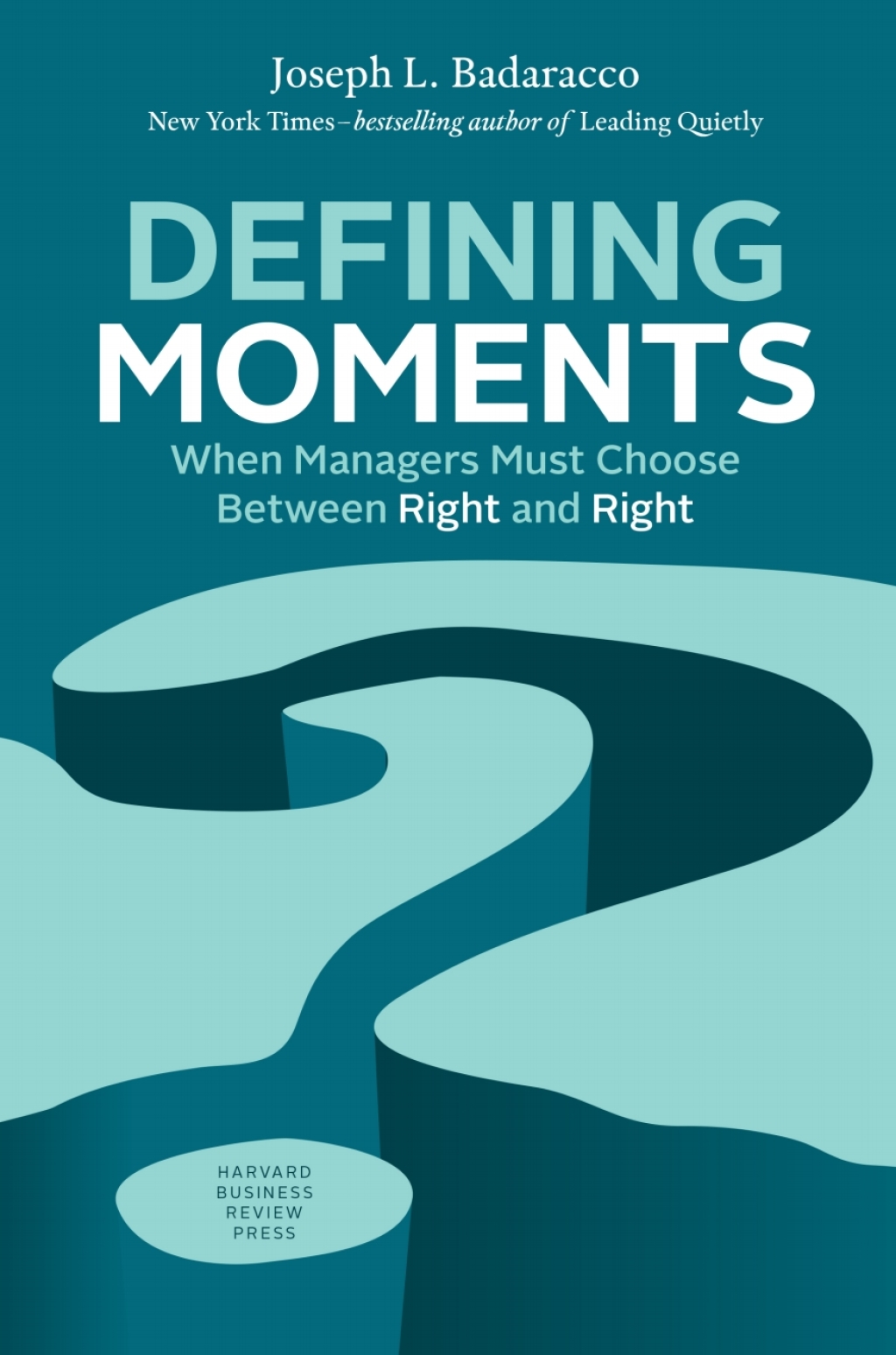 Defining Moments When Managers Must Choose Between Right and Right - (PDF/EPUB Version)