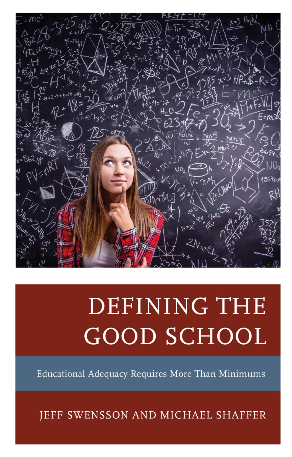 Defining the Good School Educational Adequacy Requires More than Minimums - (PDF/EPUB Version)