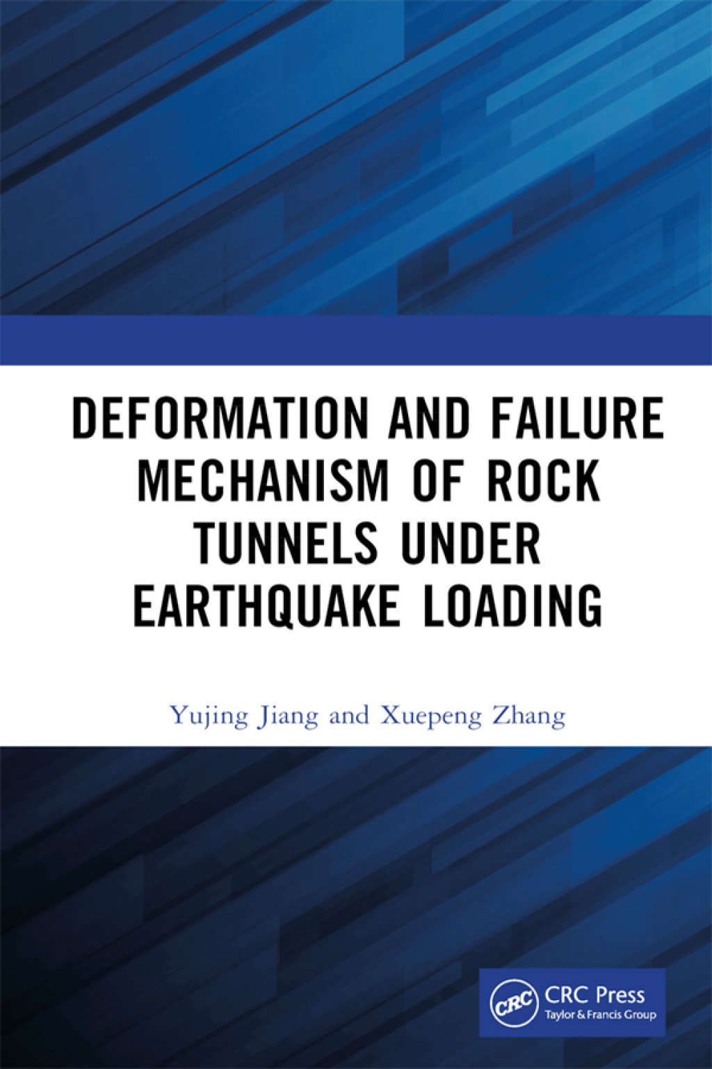 Deformation and Failure Mechanism of Rock Tunnels under Earthquake ...