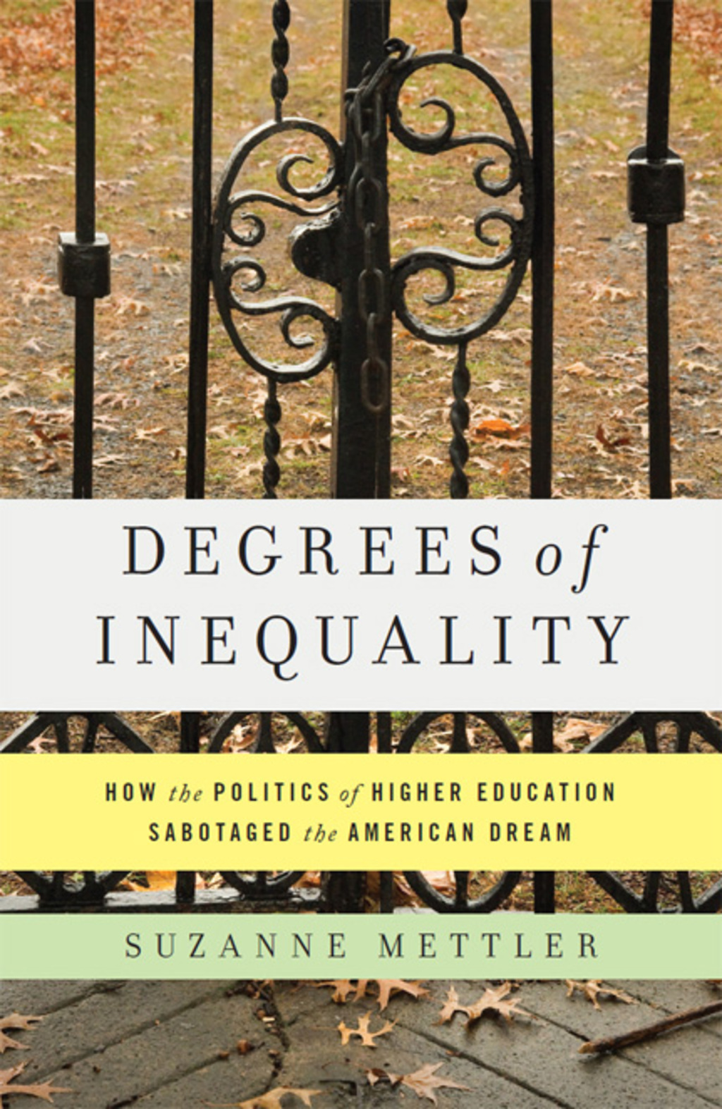 Degrees of Inequality How the Politics of Higher Education Sabotaged the American Dream - (PDF/EPUB Version)