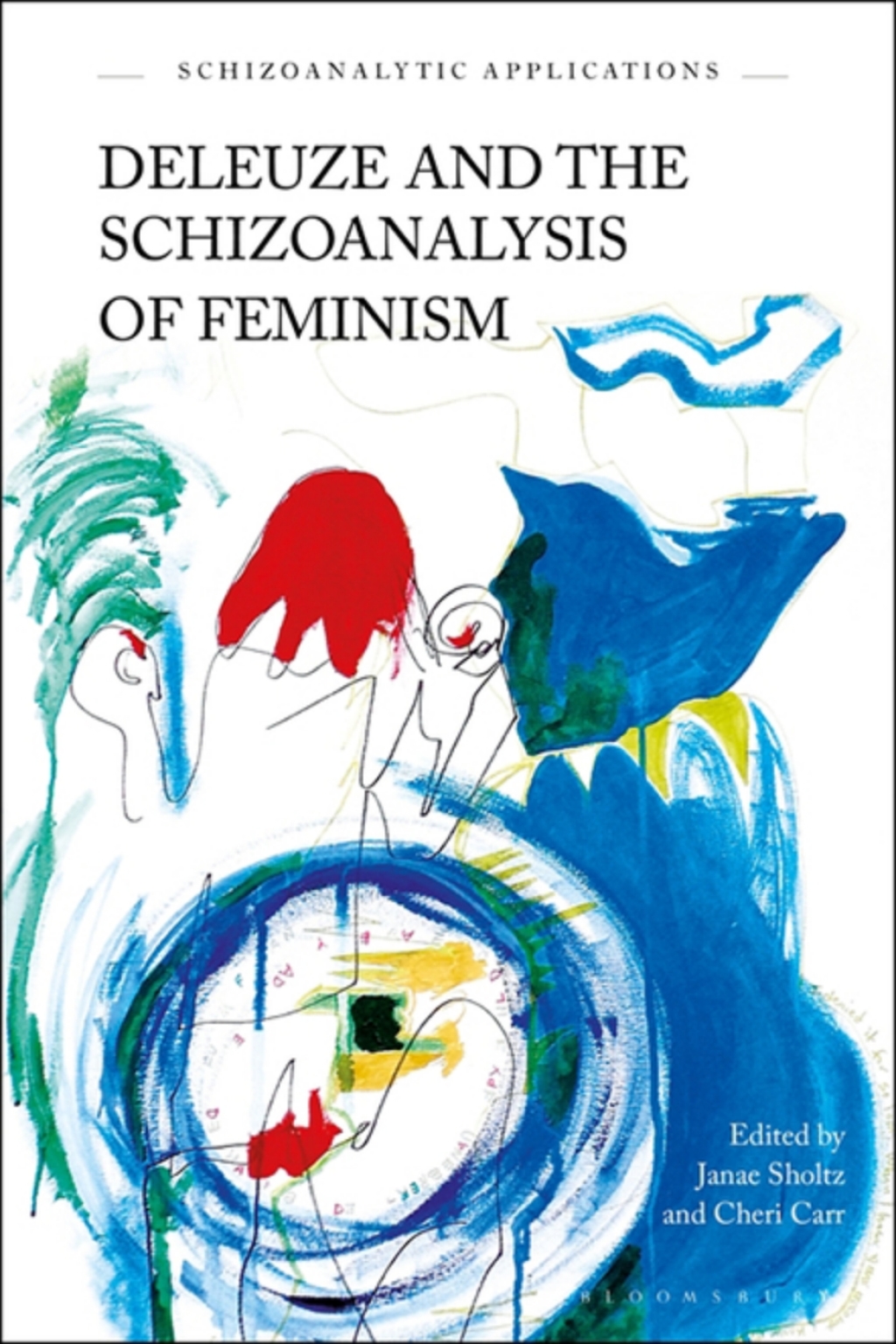 Deleuze and the Schizoanalysis of Feminism 1st Edition - (PDF/EPUB Version)