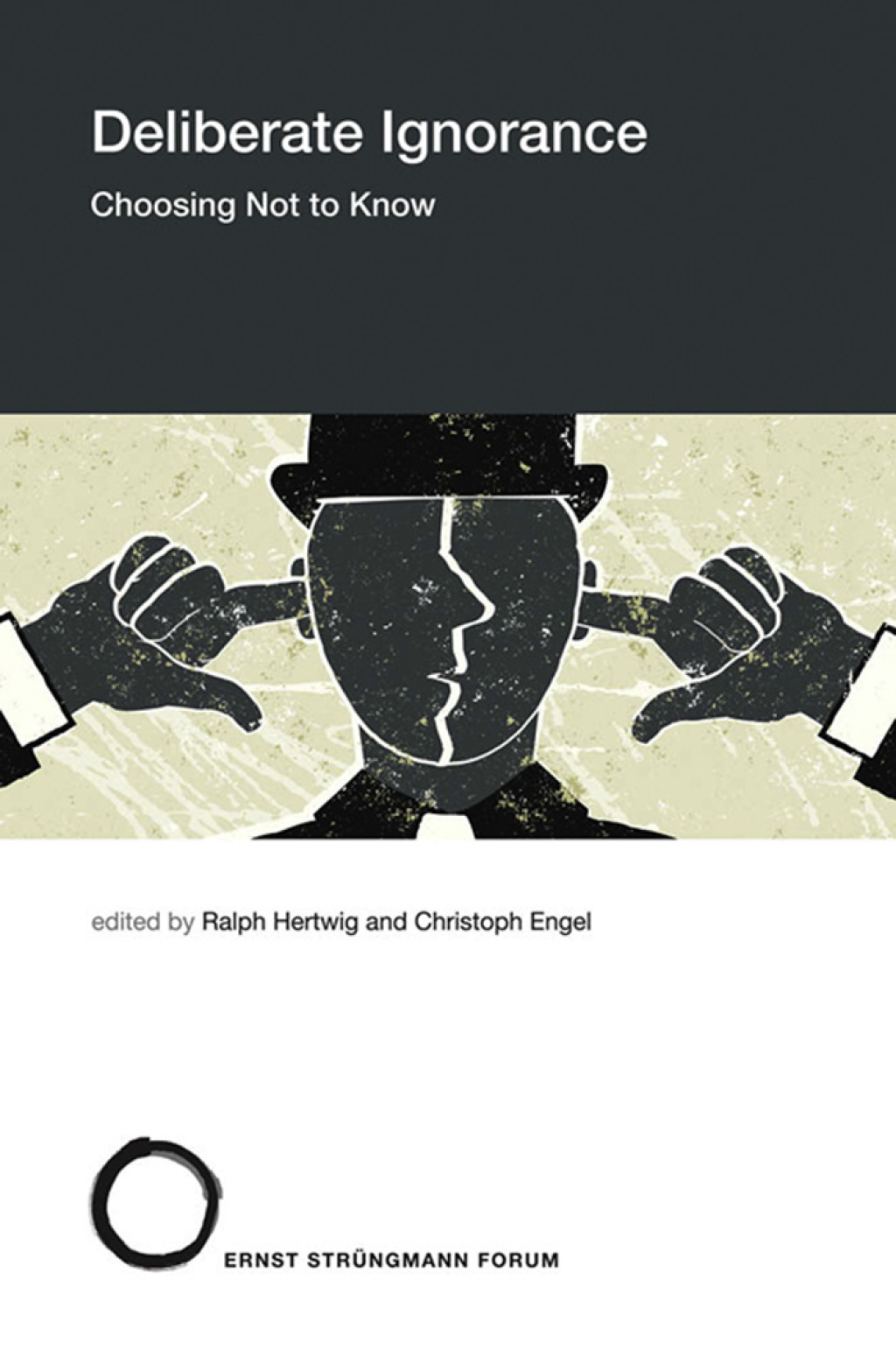 Deliberate Ignorance Choosing Not to Know - (PDF/EPUB Version)