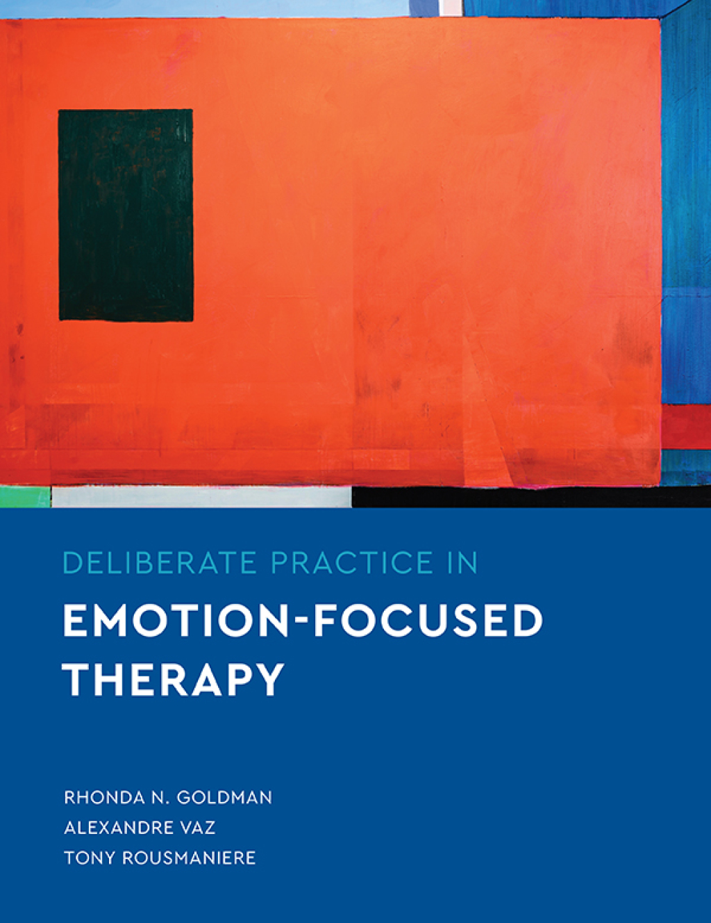 Deliberate Practice in Emotion-Focused Therapy - (PDF/EPUB Version)