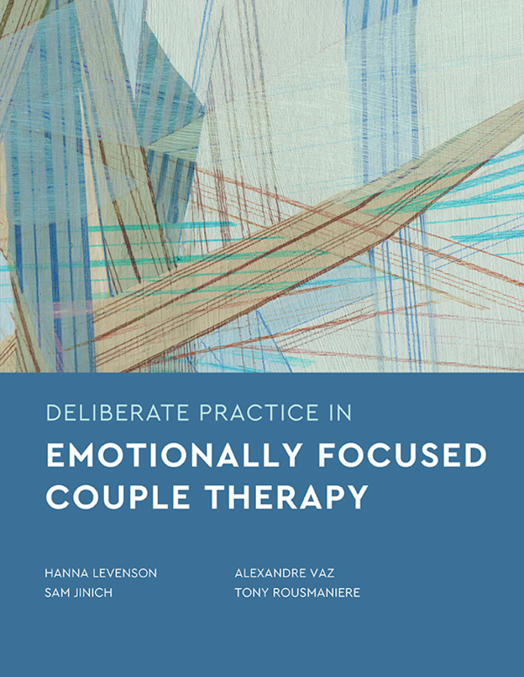 Deliberate Practice in Emotionally Focused Couple Therapy - (PDF/EPUB Version)
