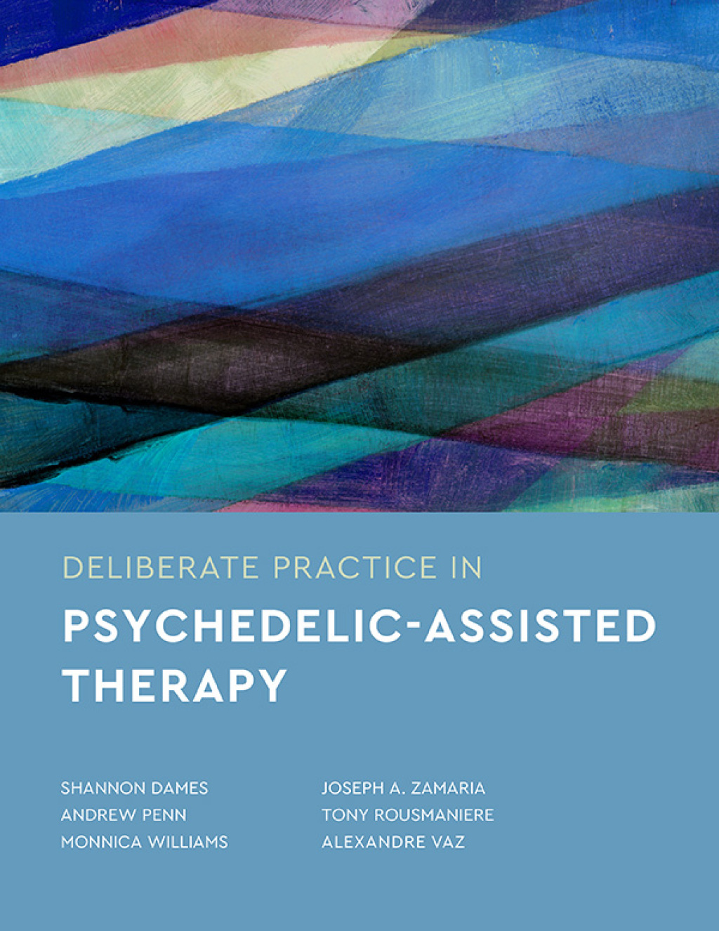 Deliberate Practice in Psychedelic-Assisted Therapy - (PDF/EPUB Version)