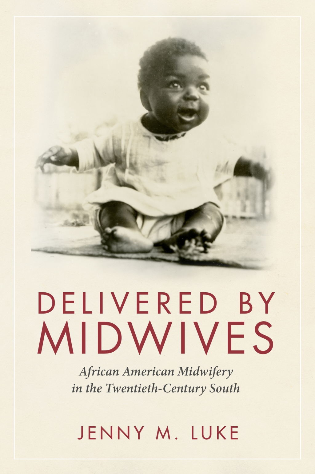 Delivered by Midwives African American Midwifery in the Twentieth-Century South - (PDF/EPUB Version)