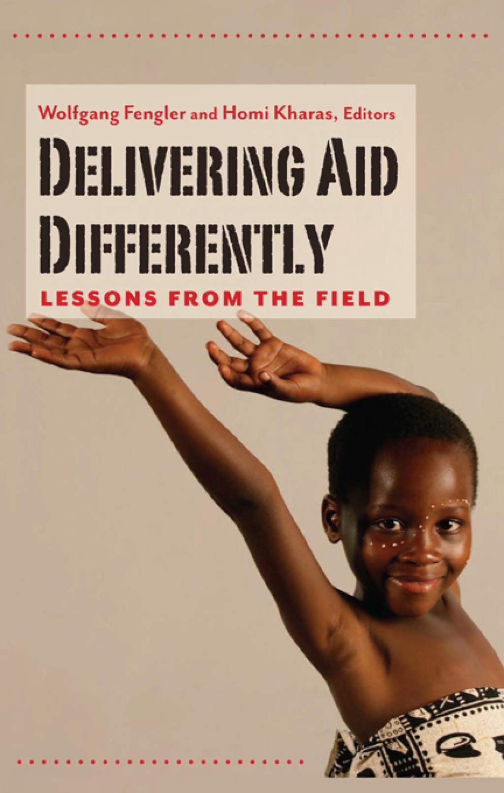 Delivering Aid Differently Lessons from the Field - (PDF/EPUB Version)