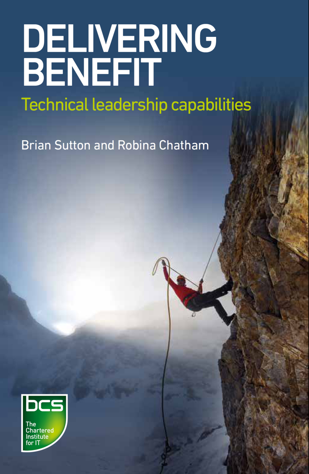 Delivering Benefit Technical leadership capabilities 1st Edition - (PDF/EPUB Version)