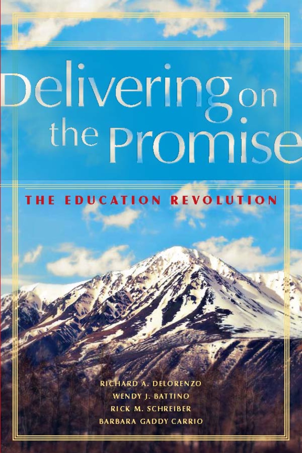 Delivering on the Promise The Education Revolution 1st Edition - (PDF/EPUB Version)