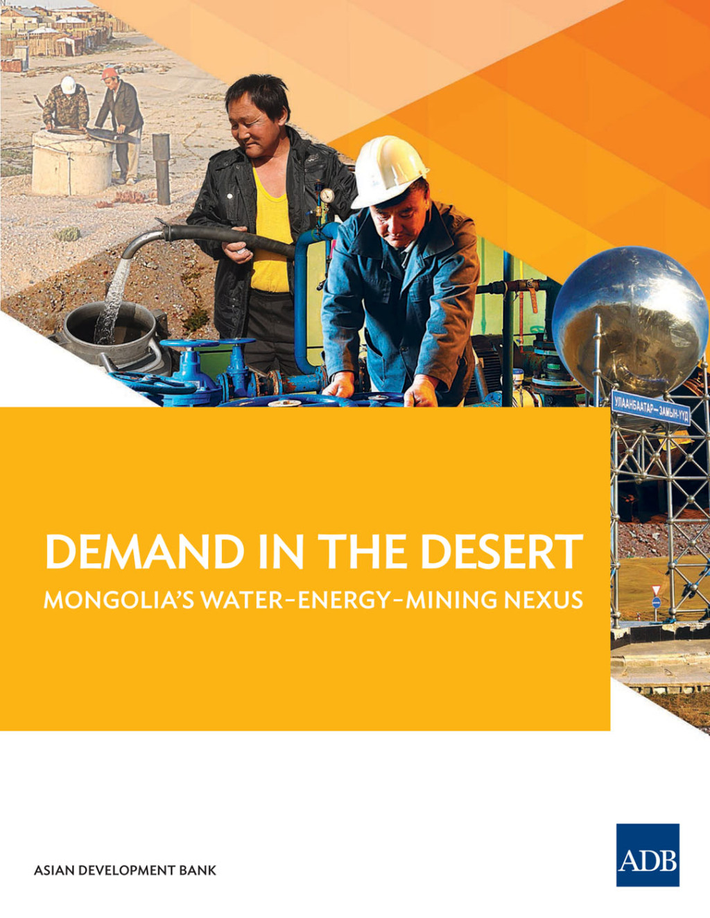 Demand in the Desert Mongolia's Water-Energy-Mining Nexus - (PDF/EPUB Version)