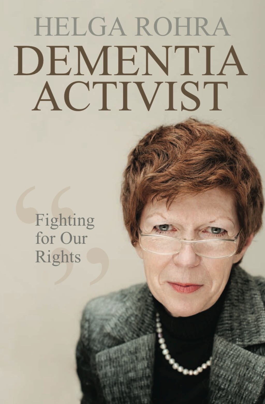 Dementia Activist Fighting for Our Rights - (PDF/EPUB Version)
