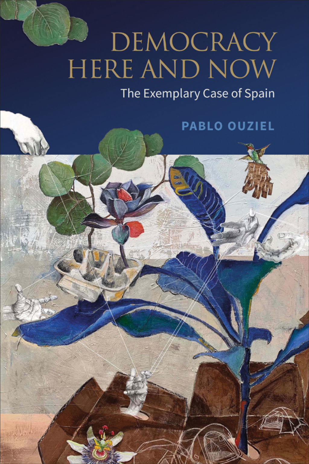Democracy Here and Now The Exemplary Case of Spain 1st Edition â€“ PDF ...