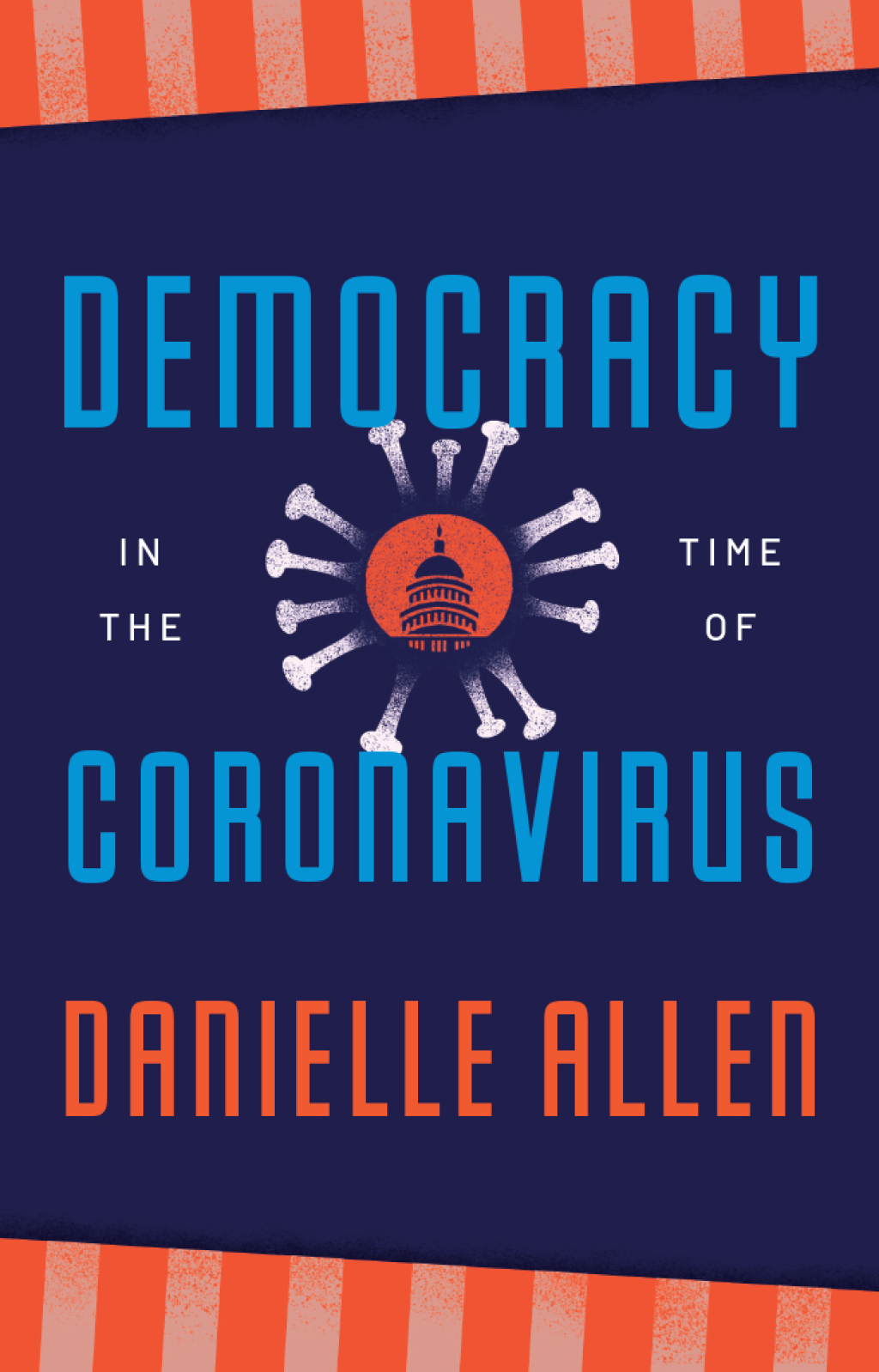 Democracy in the Time of Coronavirus - (PDF/EPUB Version)
