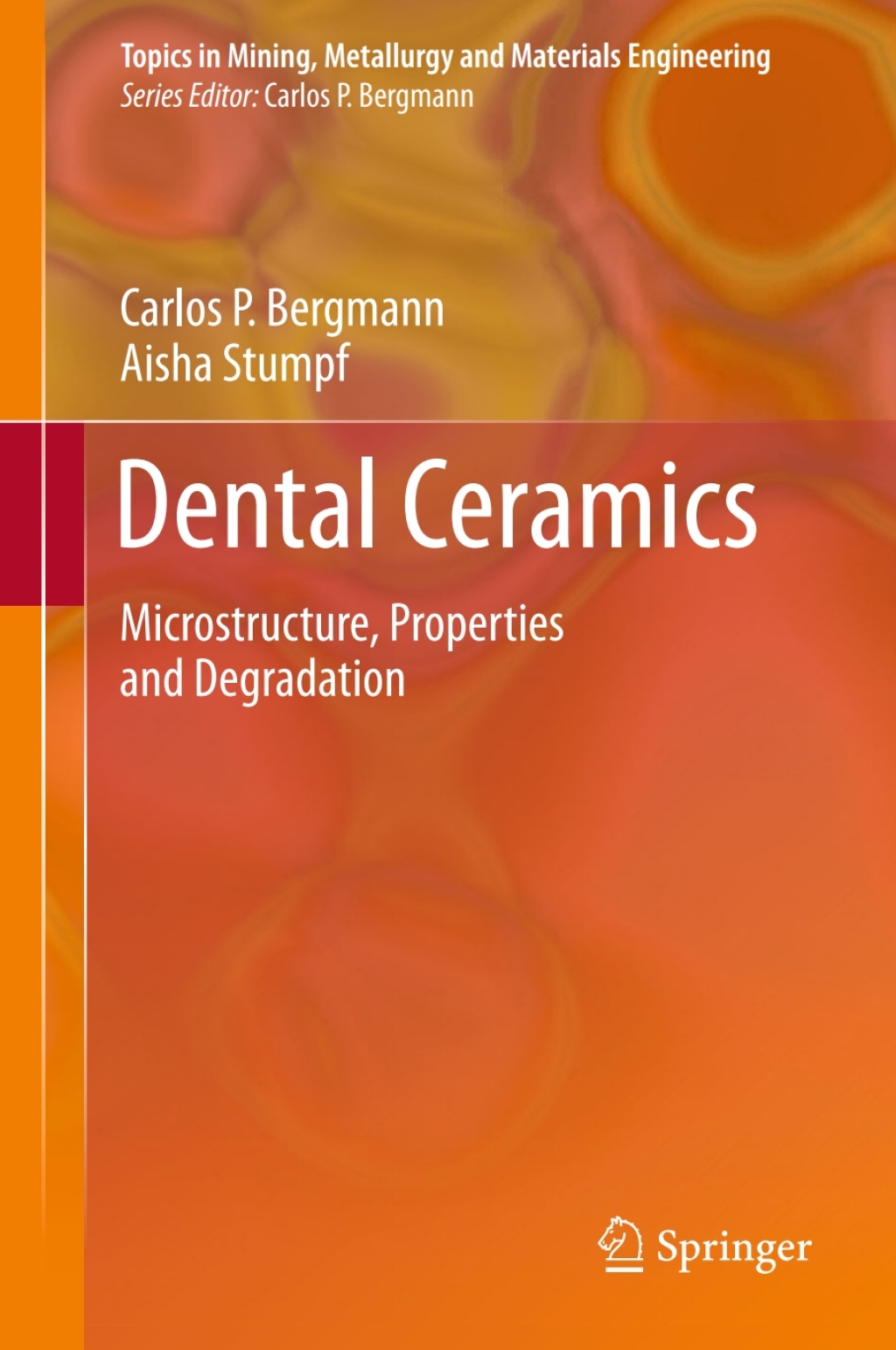 Dental Ceramics Microstructure, Properties and Degradation â€“ PDF/EPUB ...