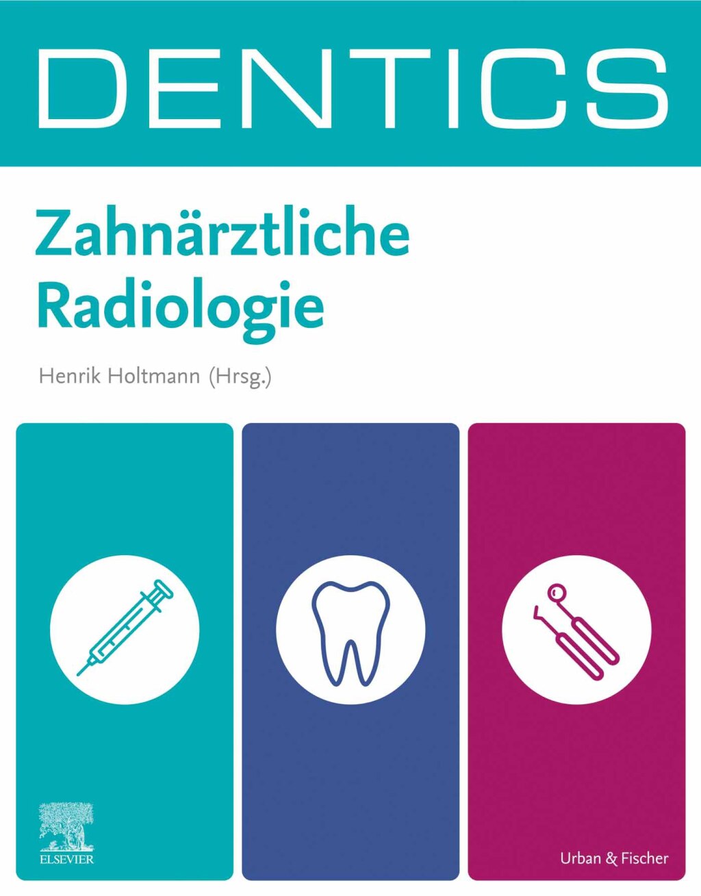 DENTICS ZahnÃ¤rztliche Radiologie 1st Edition - (PDF/EPUB Version)