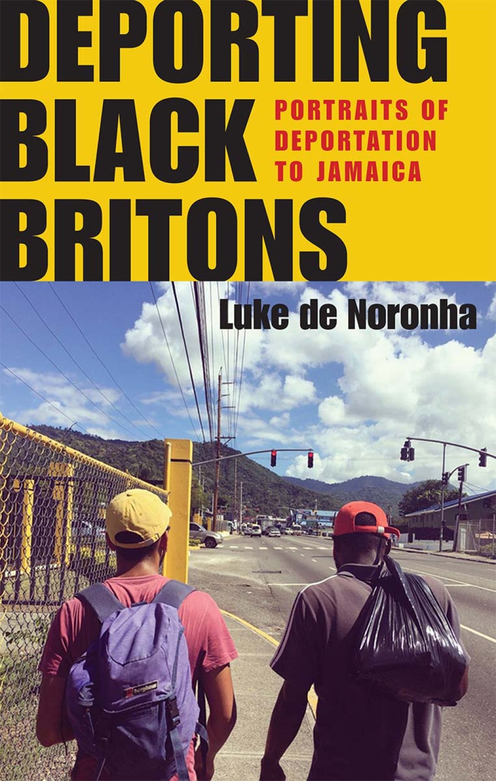 Deporting Black Britons Portraits of deportation to Jamaica 1st Edition - (PDF/EPUB Version)