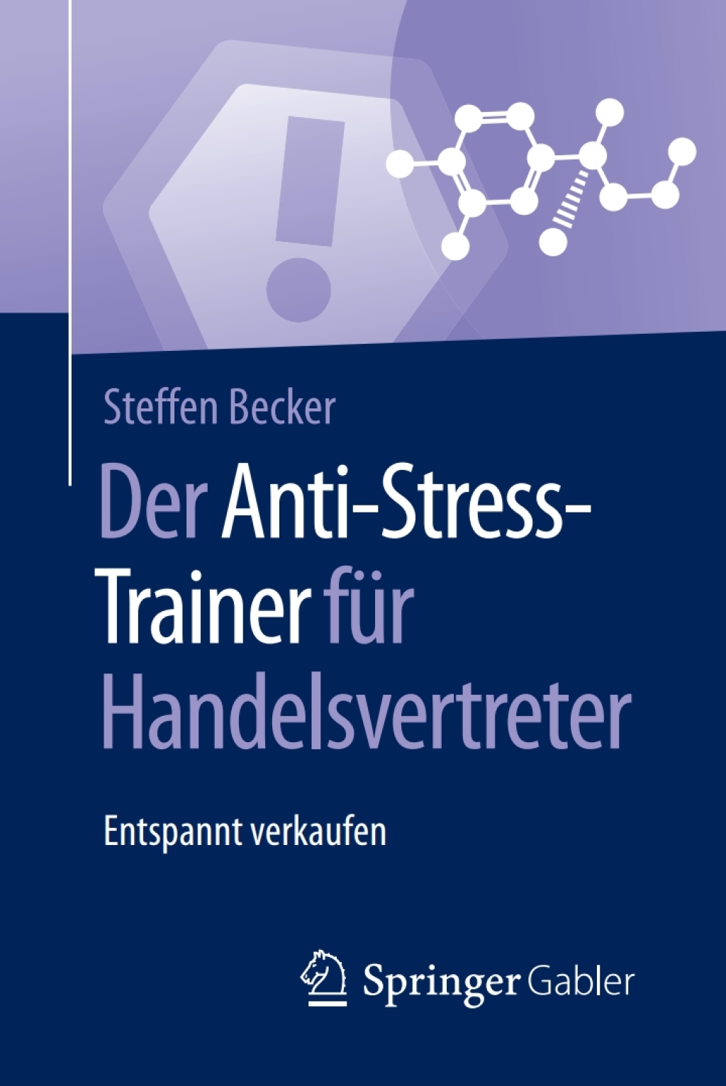 Der Anti-Stress-Trainer fÃ¼r Handelsvertreter Entspannt verkaufen - (PDF/EPUB Version)