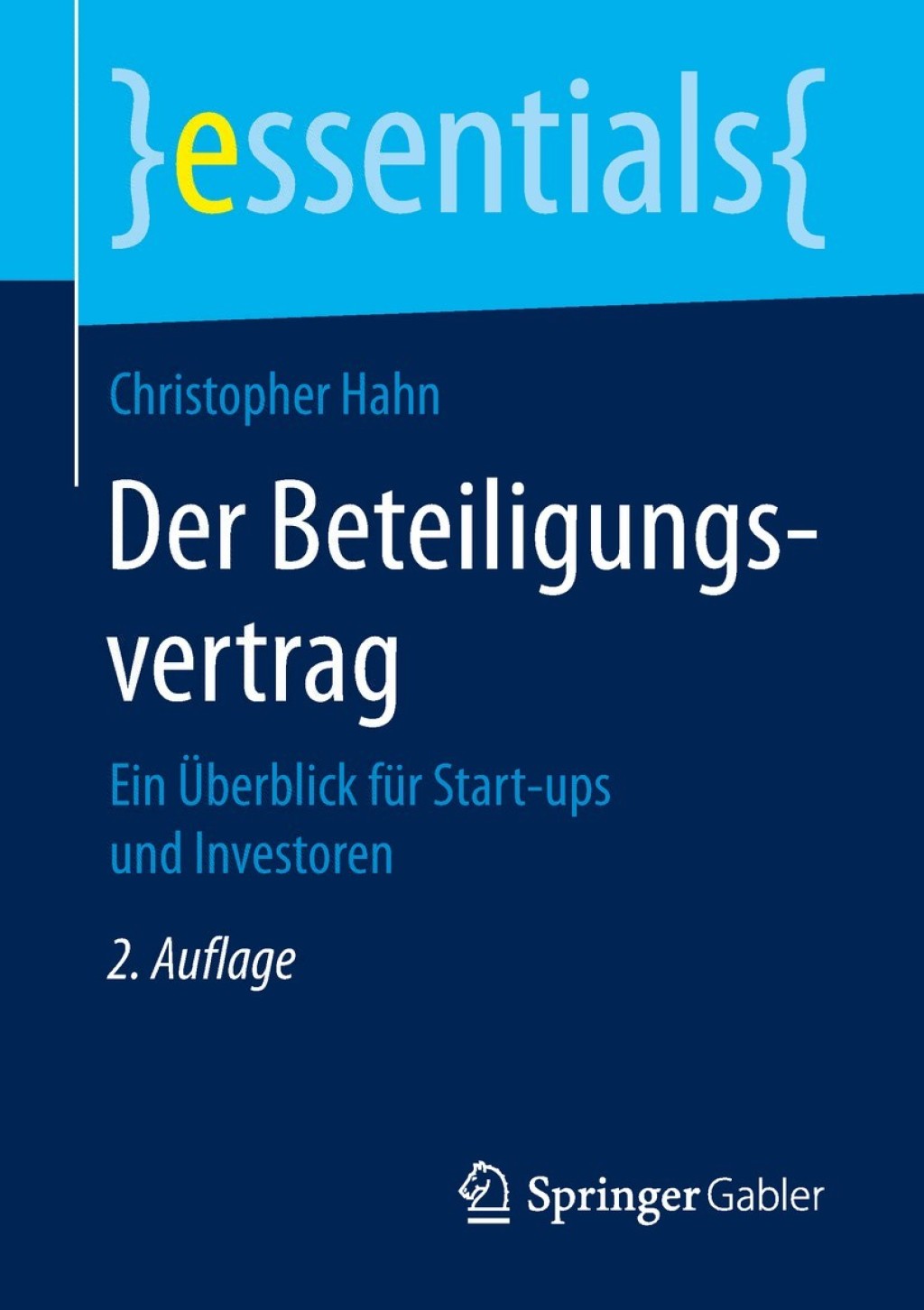 Der Beteiligungsvertrag Ein Ãœberblick fÃ¼r Start-ups und Investoren 2nd Edition - (PDF/EPUB Version)