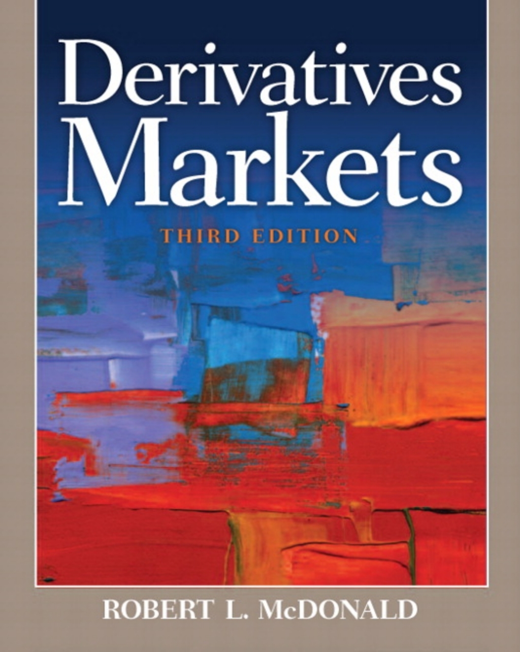 Derivatives Markets (Pearson+) 3rd Edition â€“ PDF/EPUB Version Downloadable