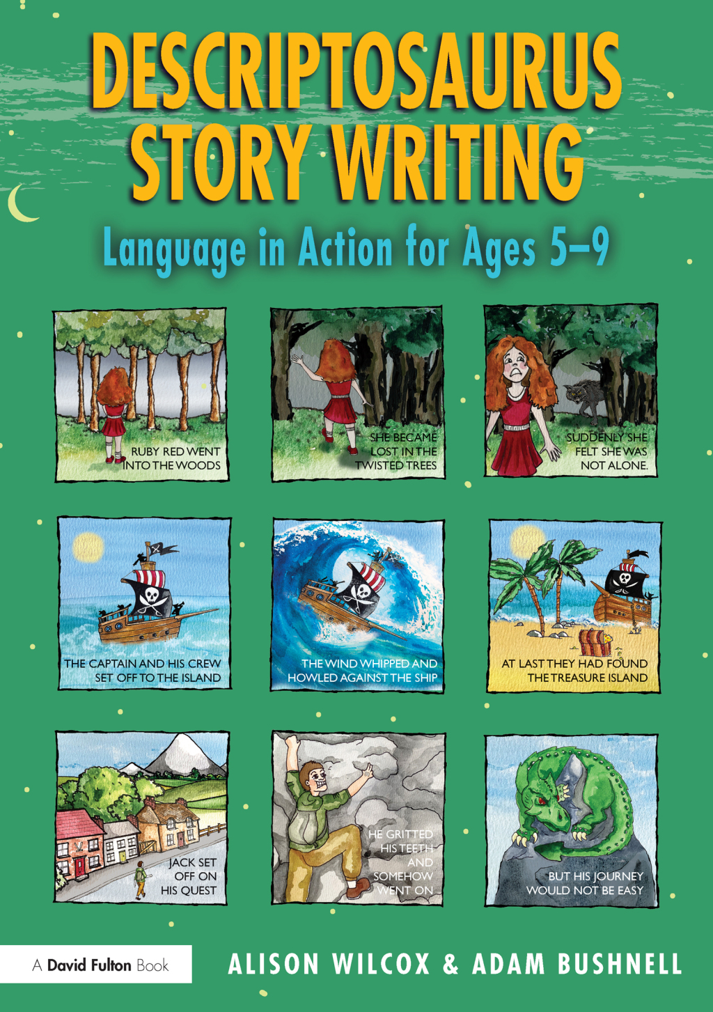 Descriptosaurus Story Writing Language in Action for Ages 5â€“9 1st Edition - (PDF/EPUB Version)