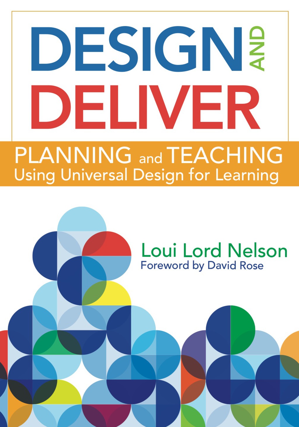 Design and Deliver Planning and Teaching Using Universal Design for Learning 1st Edition - (PDF/EPUB Version)