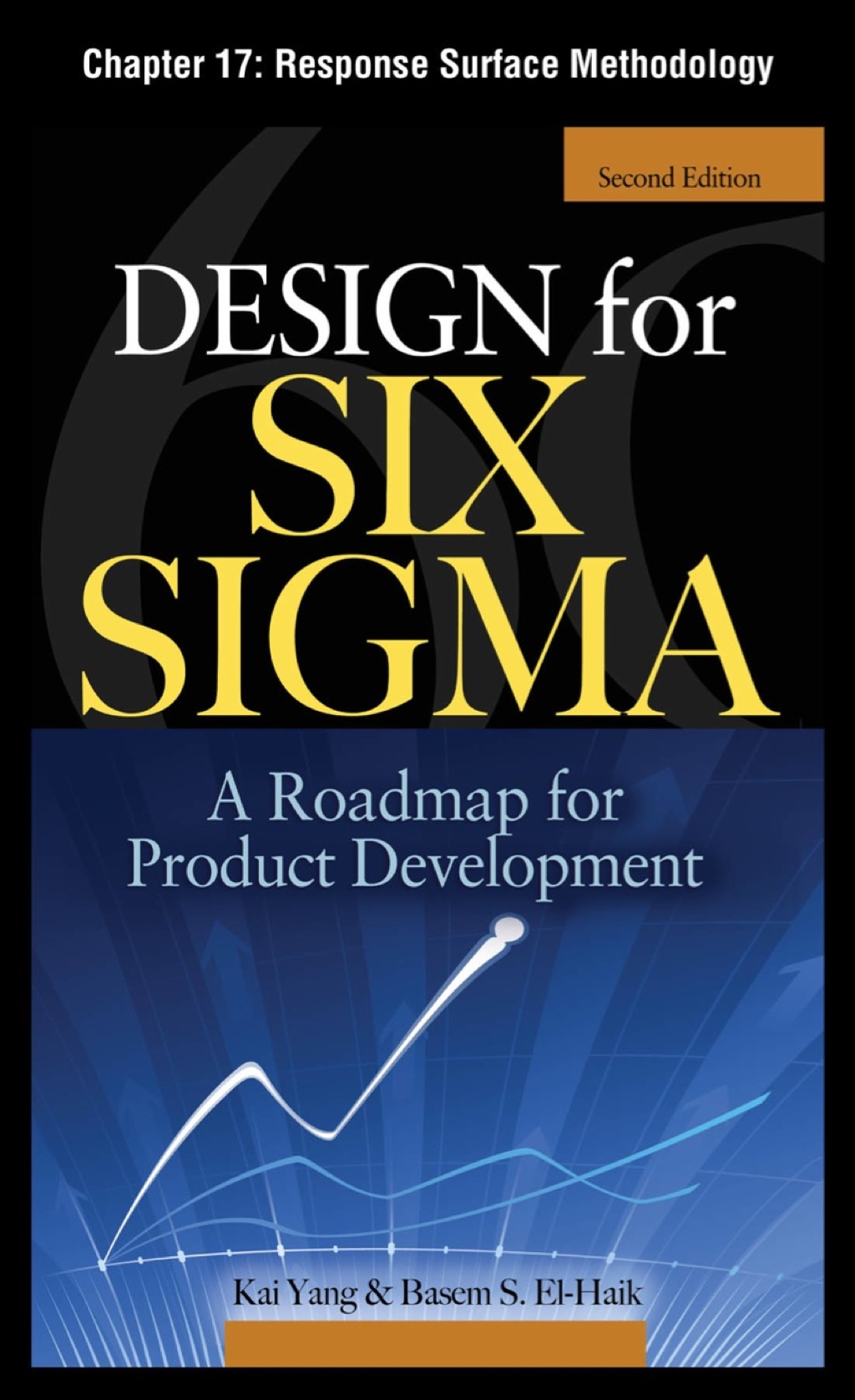 Design for Six Sigma, Chapter 17 - Response Surface Methodology - (PDF/EPUB Version)