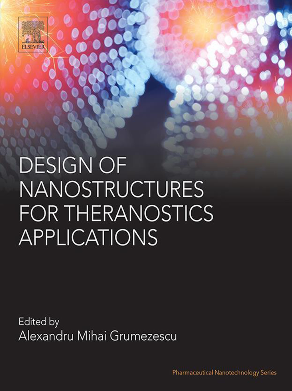 Design of Nanostructures for Theranostics Applications â€“ PDF/EPUB ...