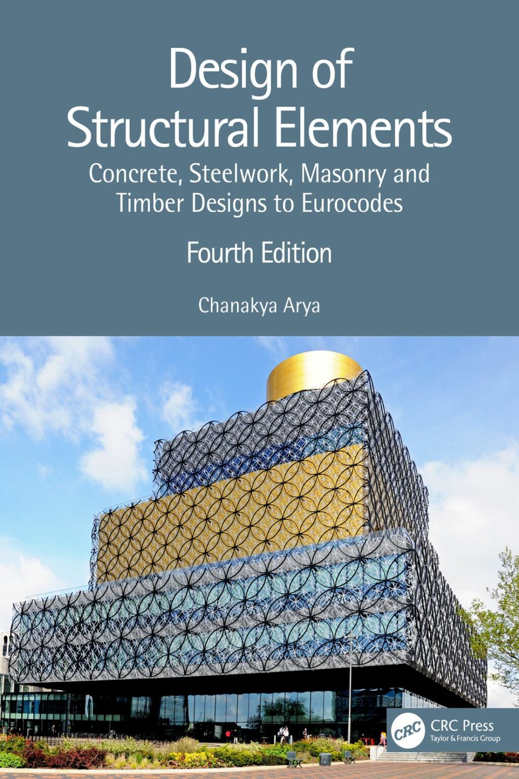 Design of Structural Elements Concrete, Steelwork, Masonry and Timber ...