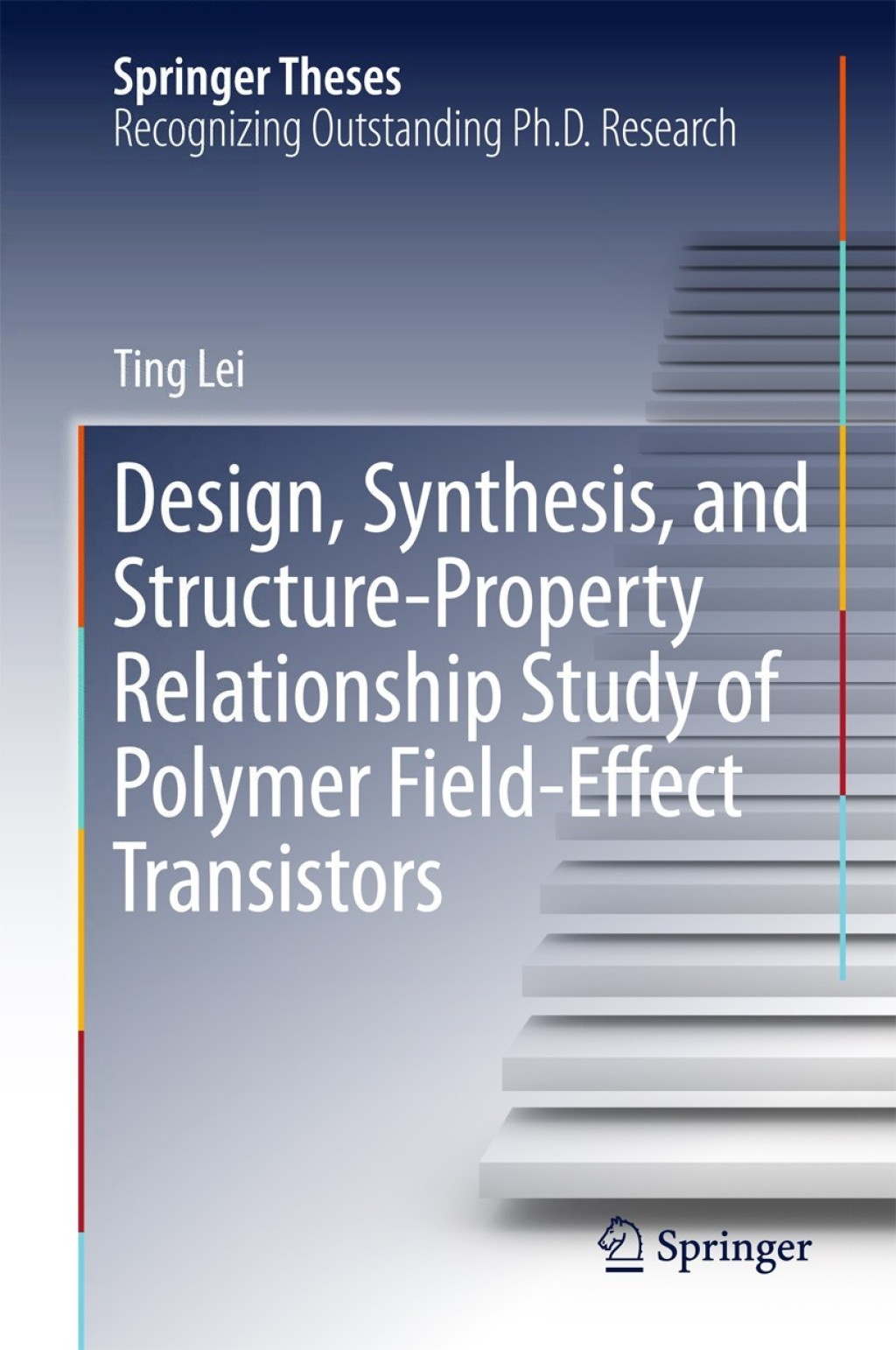 Design, Synthesis, and Structure-Property Relationship Study of Polymer ...