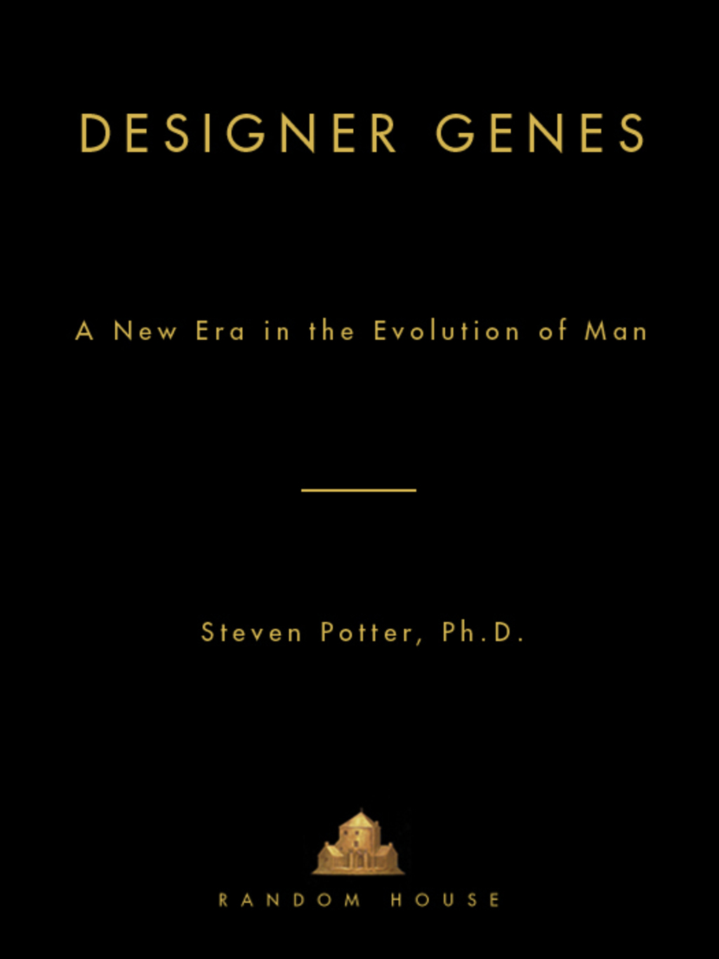 Designer Genes A New Era in the Evolution of Man - (PDF/EPUB Version)