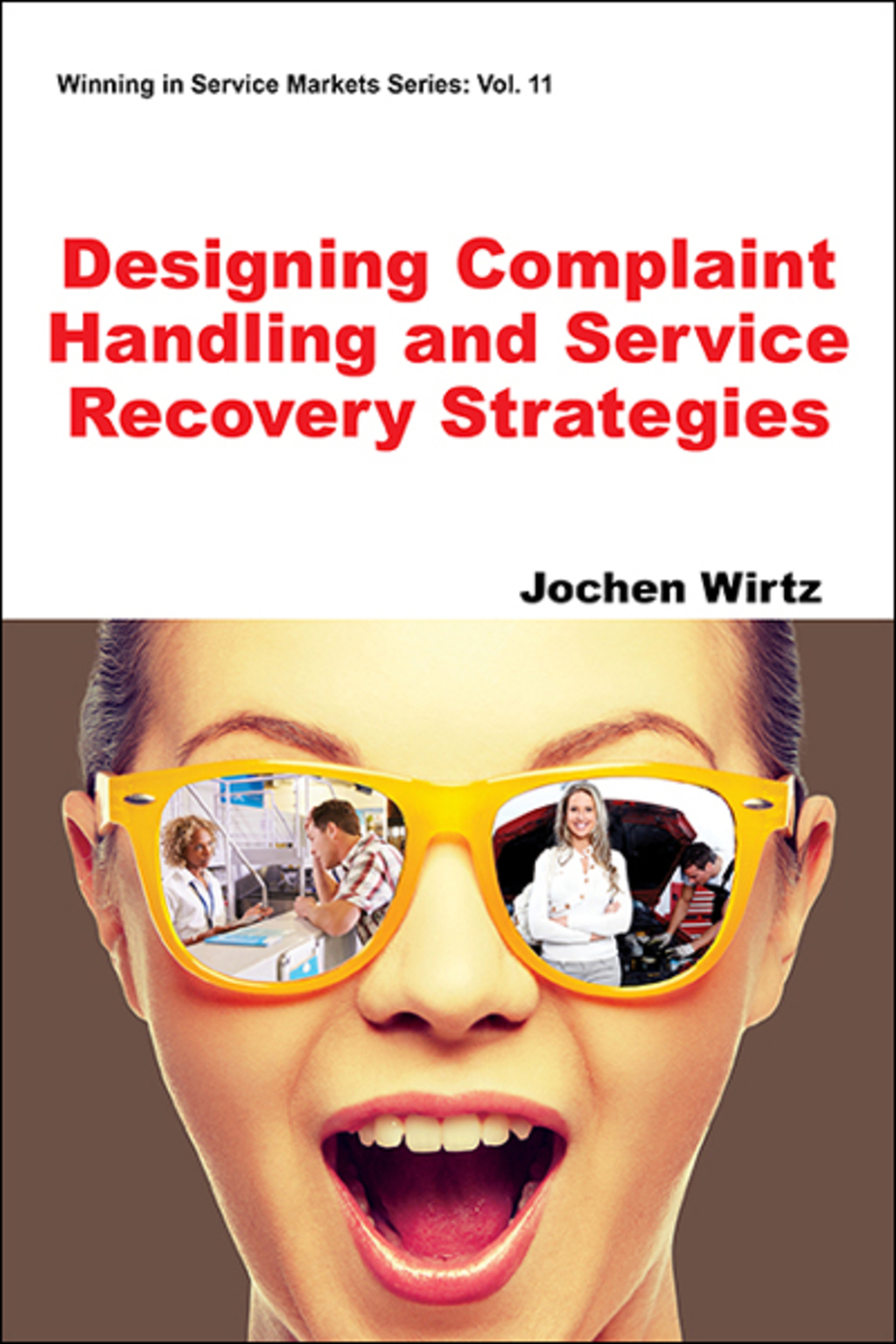 Designing Complaint Handling and Service Recovery Strategies - (PDF/EPUB Version)