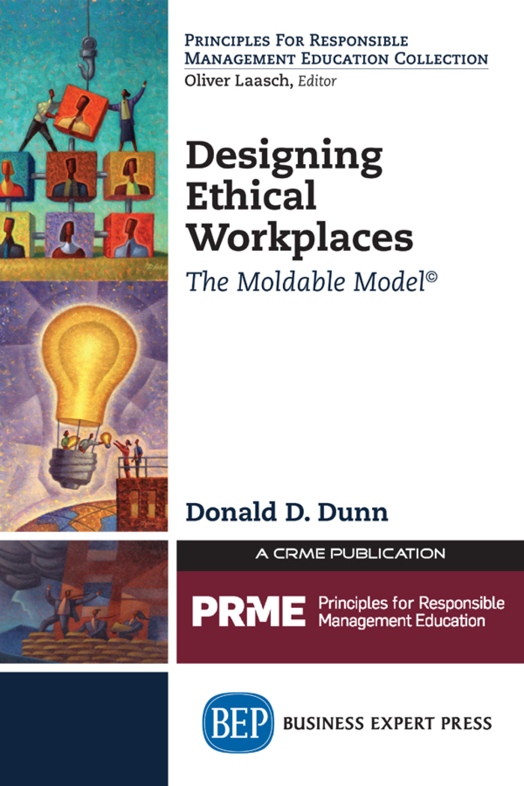 Designing Ethical Workplaces The Moldable Model - (PDF/EPUB Version)
