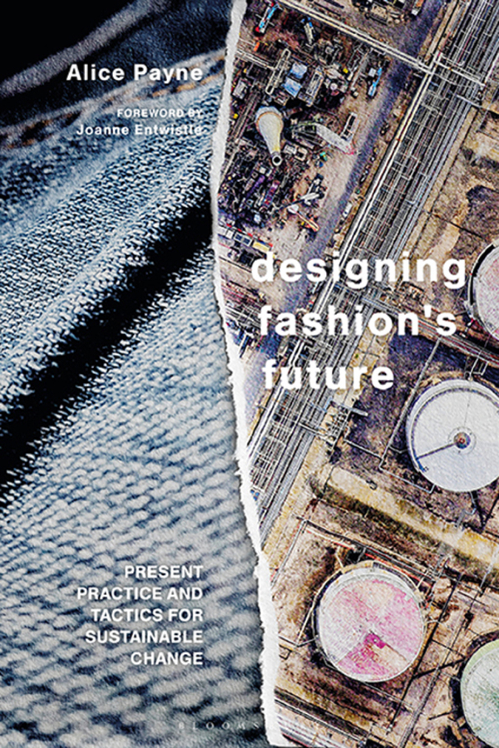 Designing Fashion's Future Present Practice and Tactics for Sustainable Change 1st Edition - (PDF/EPUB Version)