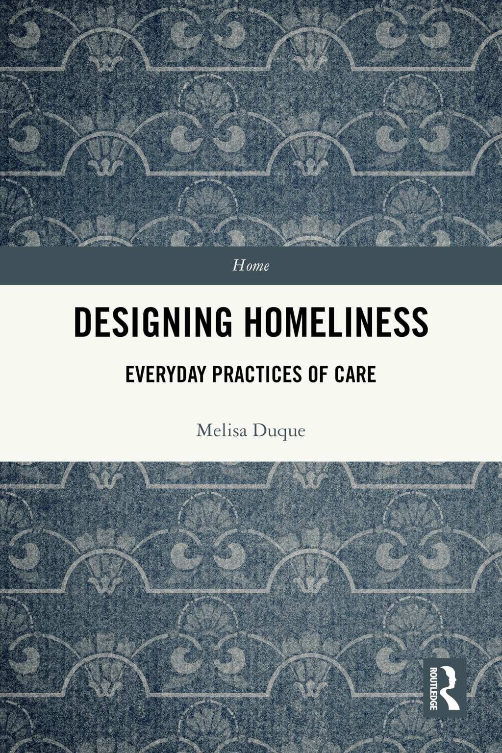 Homiliness Designing Homeliness Everyday Practices of Care 1st Edition – PDF ...