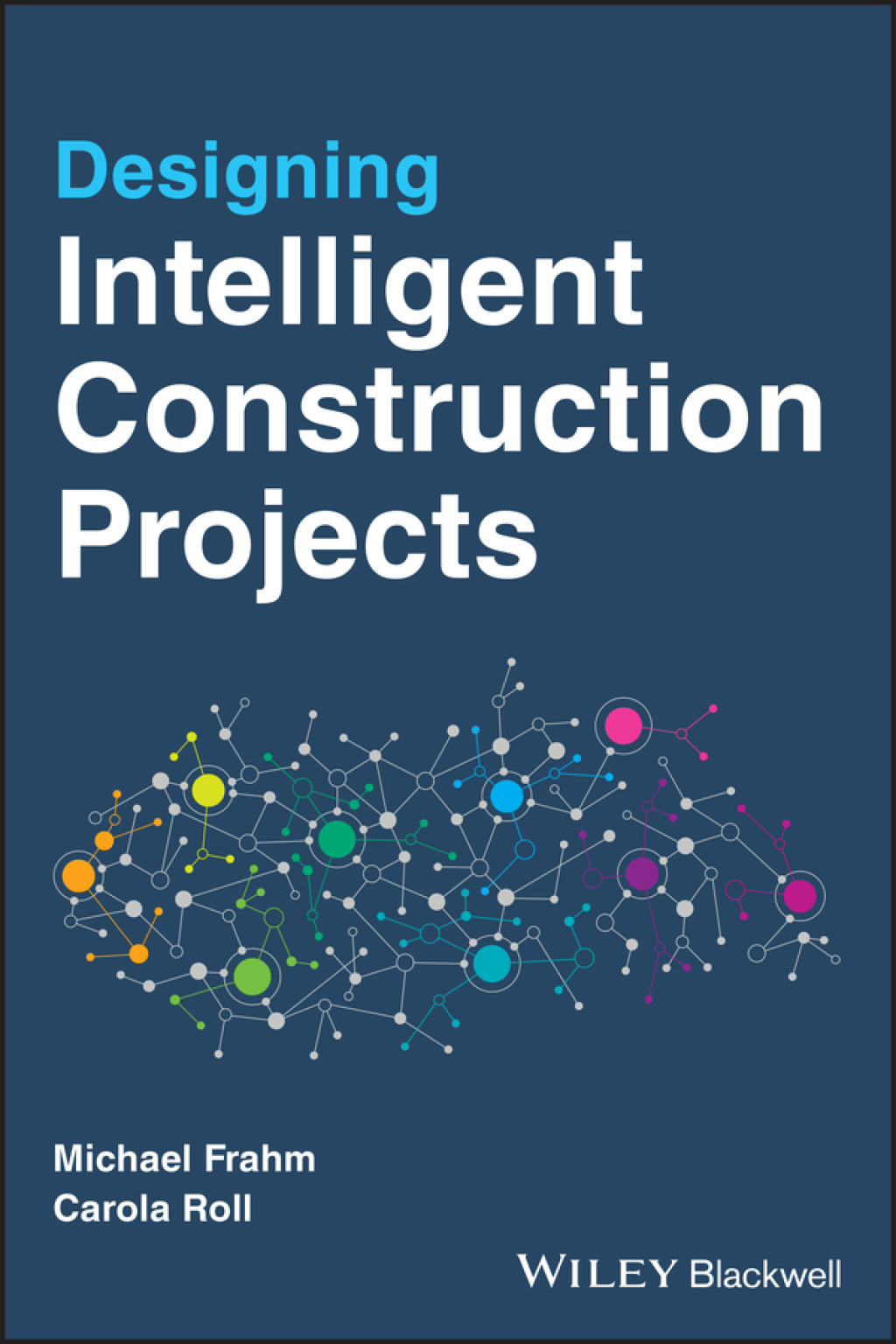 Designing Intelligent Construction Projects 1st Edition â€“ PDF/EPUB ...