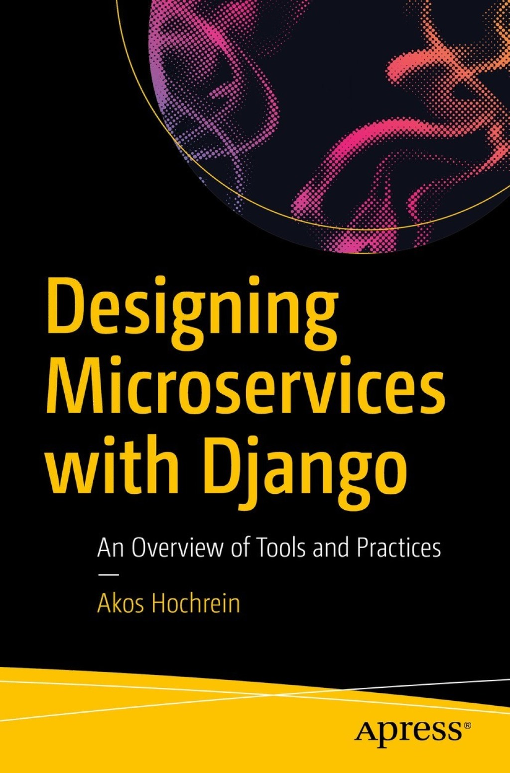 Designing Microservices with Django An Overview of Tools and Practices ...