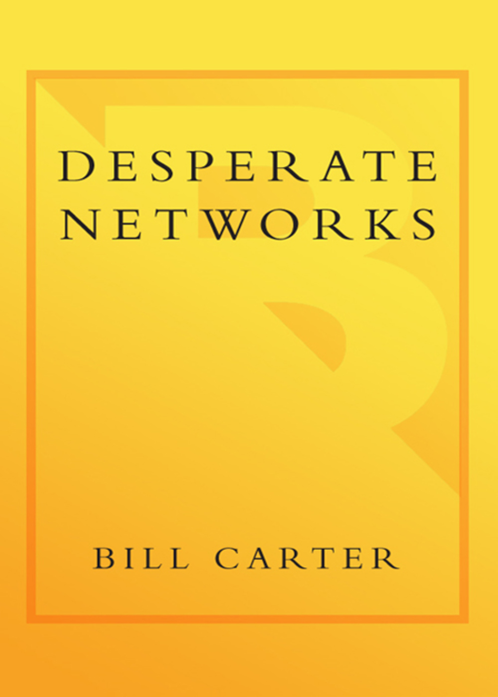 Desperate Networks - (PDF/EPUB Version)