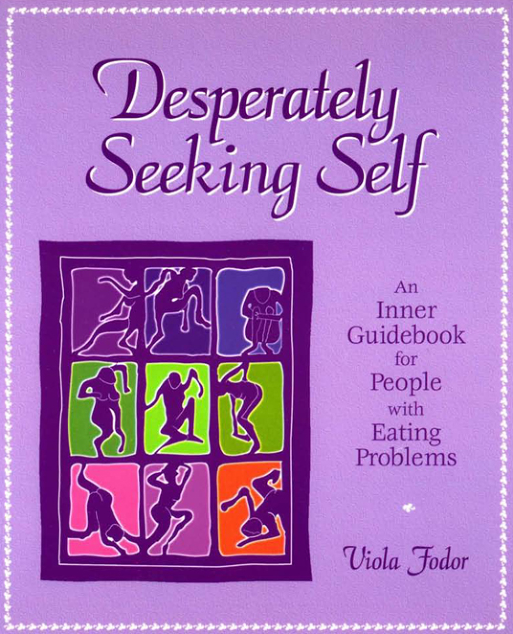 Desperately Seeking Self An Inner Guidebook for People with Eating Problems - (PDF/EPUB Version)