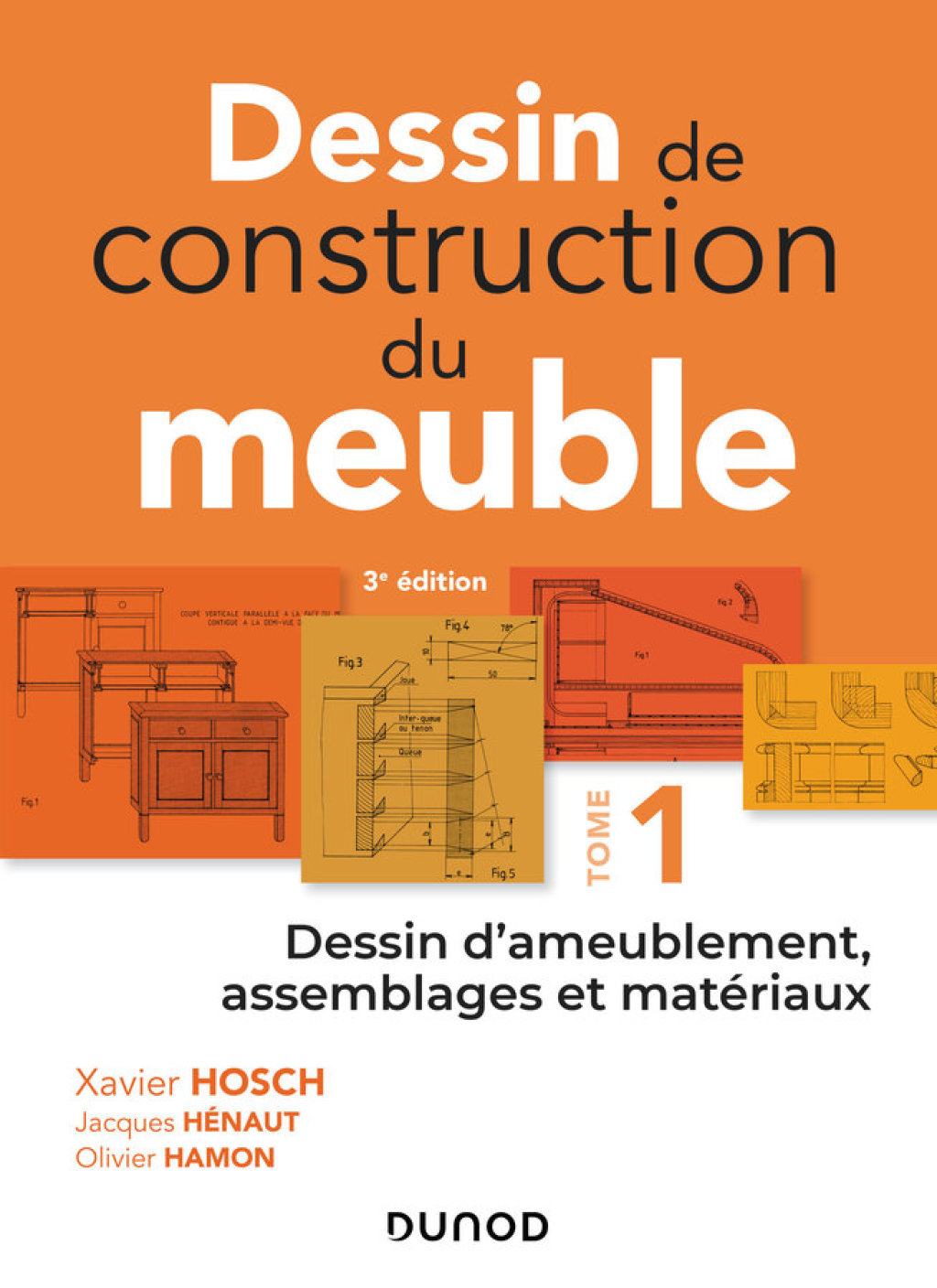 Dessin de construction du meuble - Tome 1 Dessin d'ameublement, assemblages et matÃ©riaux 3rd Edition - (PDF/EPUB Version)