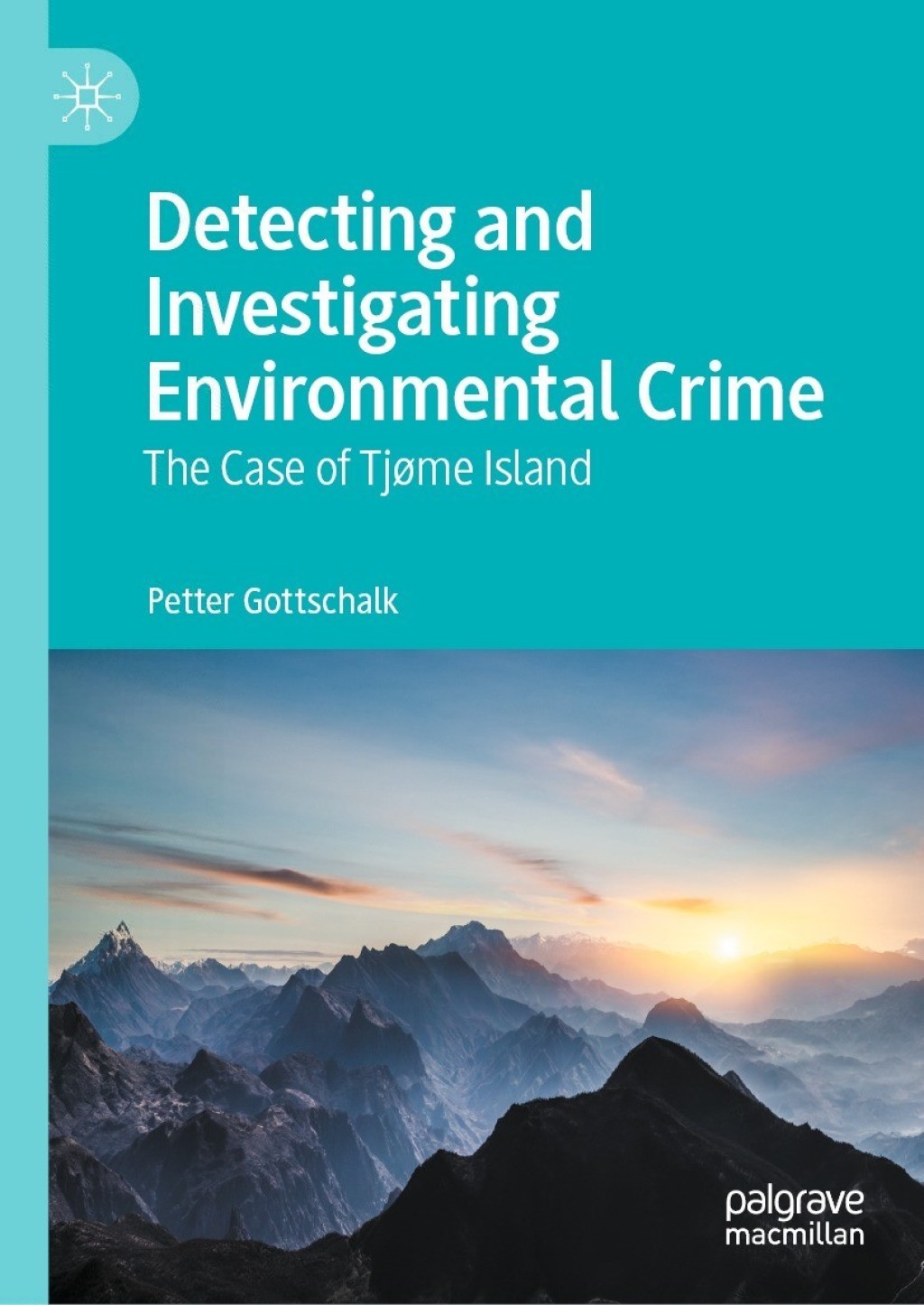 Detecting and Investigating Environmental Crime The Case of TjÃ¸me ...