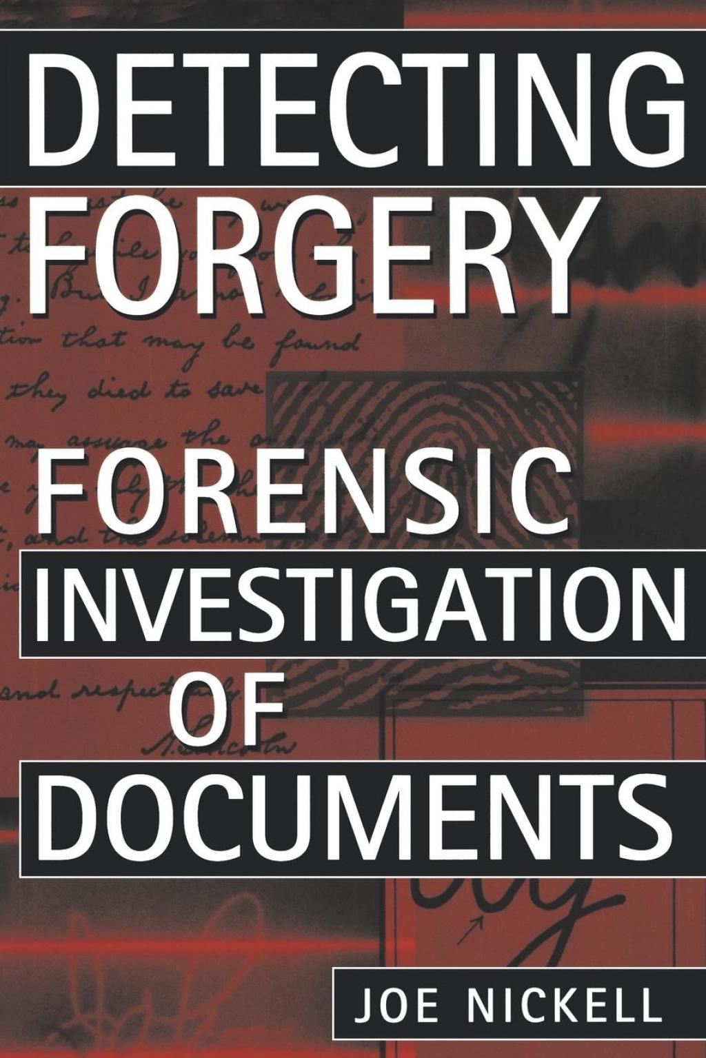 Detecting Forgery Forensic Investigation of Documents  â€“ PDF/EPUB Version Downloadable