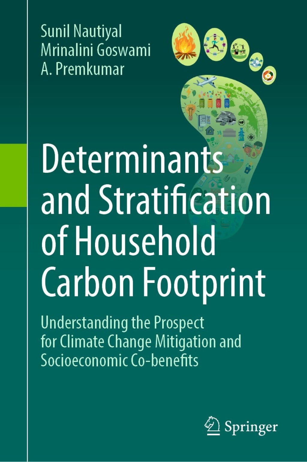 Determinants and Stratification of Household Carbon Footprint Understanding the Prospect for Climate Change Mitigation and Socioeconomic Co-benefits  â€“ PDF/EPUB Version Downloadable