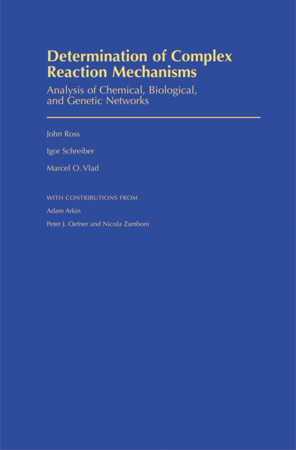 Determination of Complex Reaction Mechanisms Analysis of Chemical ...