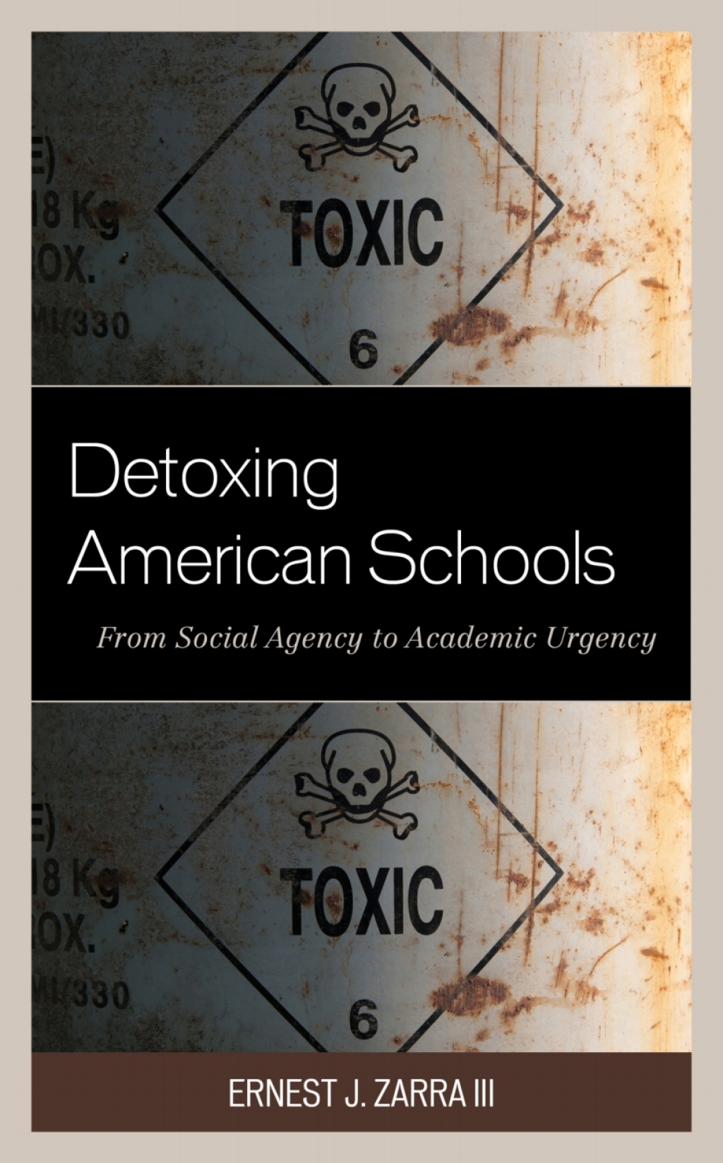 Detoxing American Schools From Social Agency to Academic Urgency - (PDF/EPUB Version)