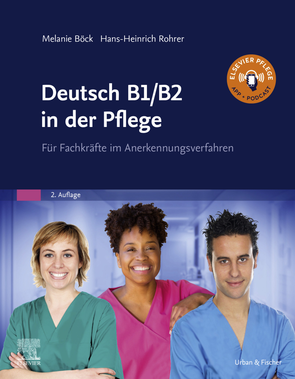 Deutsch B1/B2 in der Pflege FÃ¼r FachkrÃ¤fte im Anerkennungsverfahren 2nd Edition - (PDF/EPUB Version)