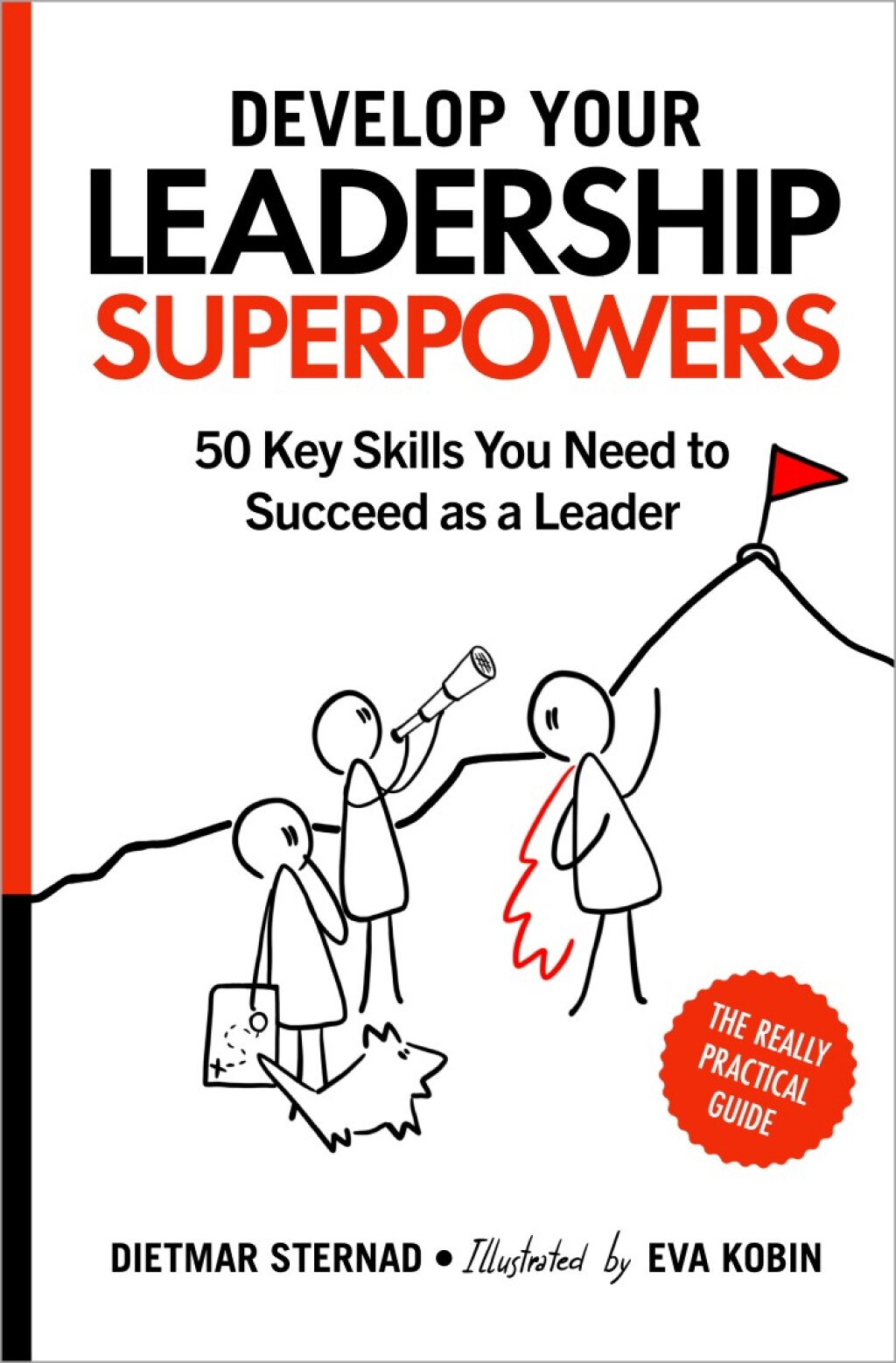 Develop Your Leadership Superpowers: 50 Key Skills You Need to Succeed as a Leader 1st Edition - (PDF/EPUB Version)