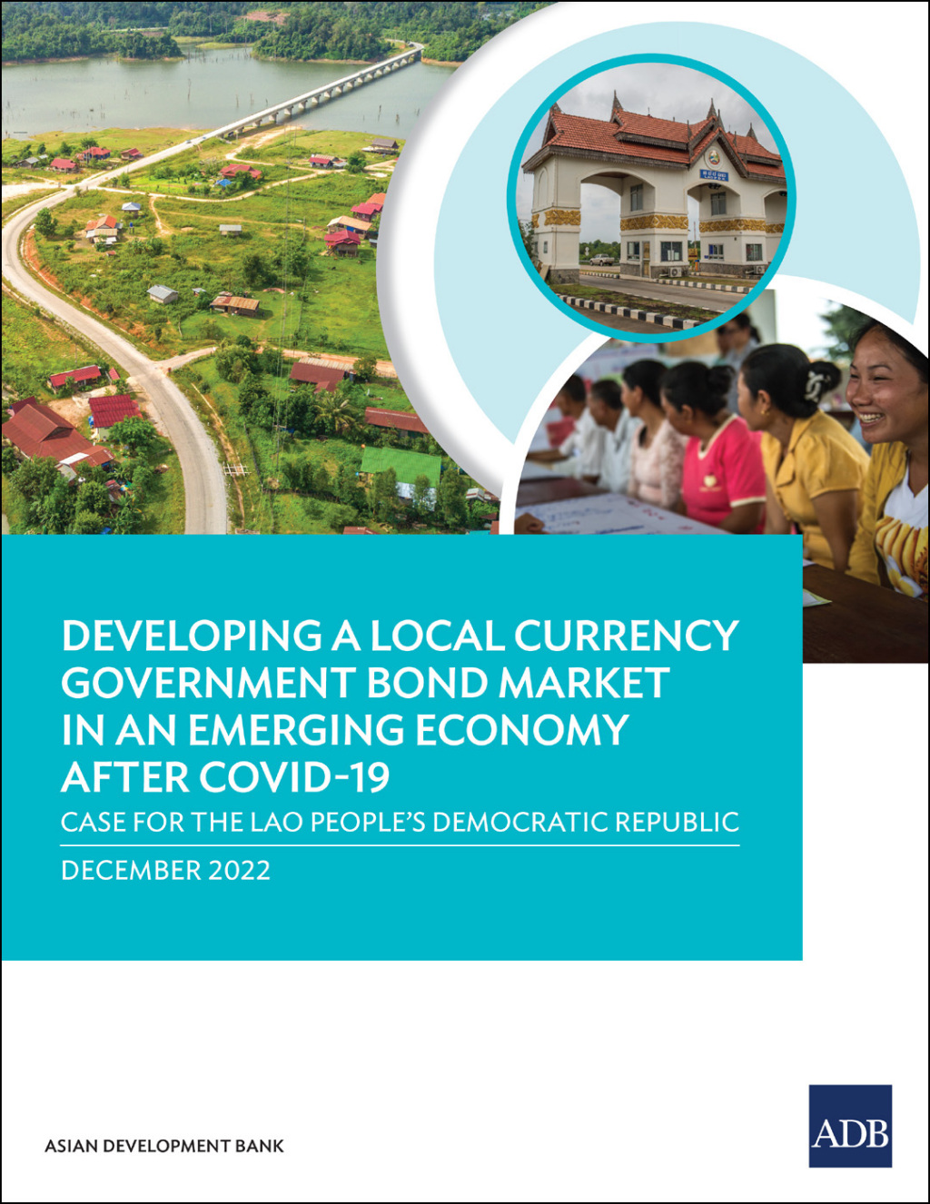 Developing a local currency government Bond market in an emerging economy after COVID-19 Case for the Lao Peopleâ€™s Democratic Republic - (PDF/EPUB Version)
