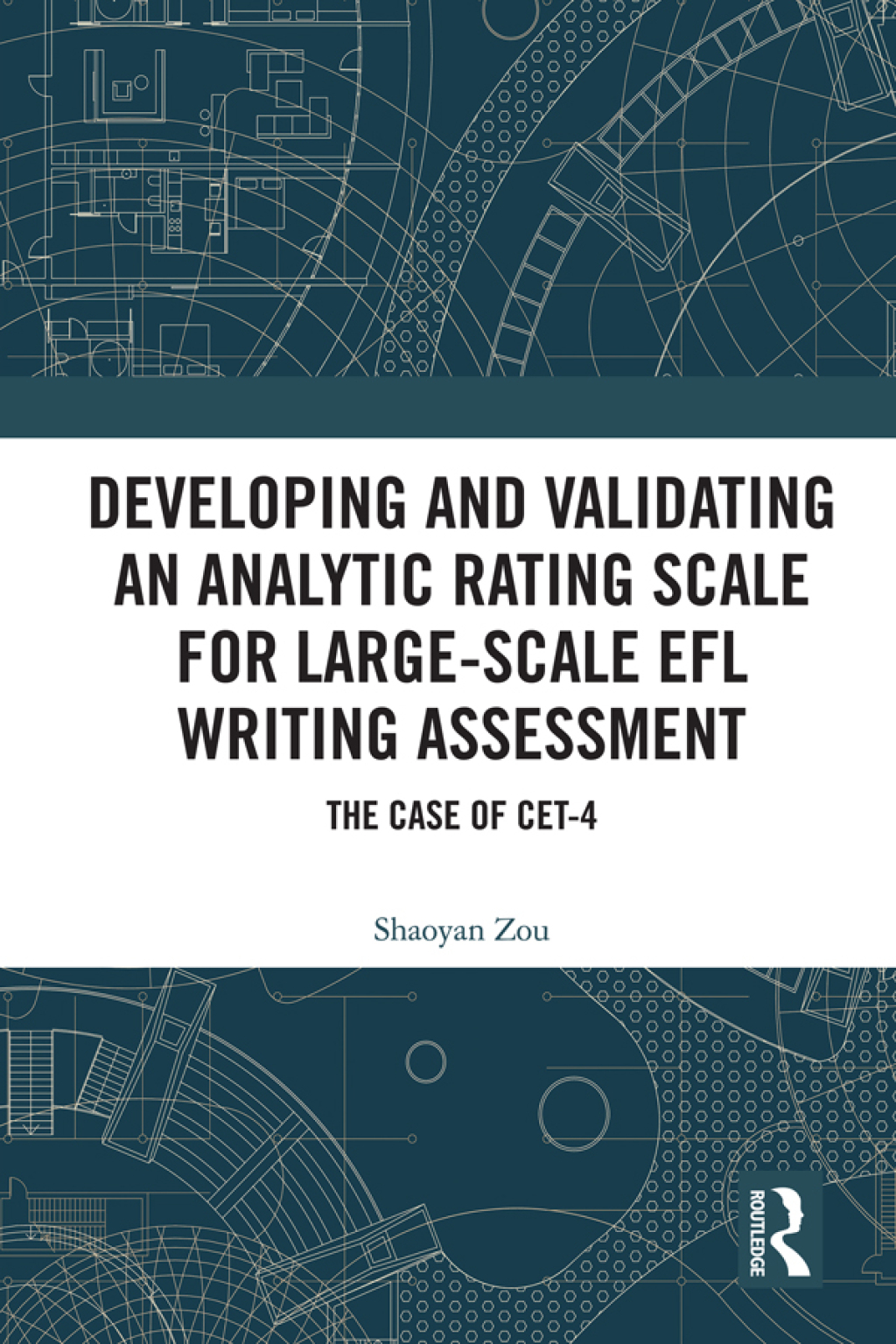 Developing and Validating an Analytic Rating Scale for Large-Scale EFL ...