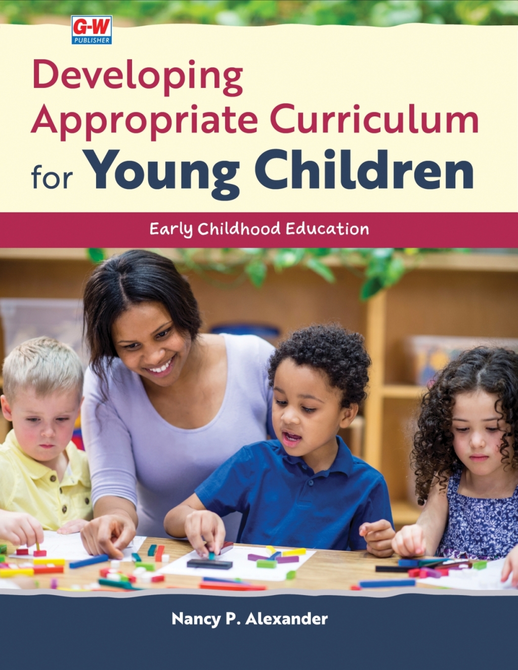 Developing Appropriate Curriculum for Young Children 1st Edition â ...